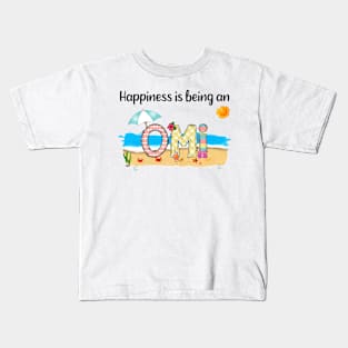 Happiness Is Being An Omi Summer Beach Happy Mother's Day Kids T-Shirt